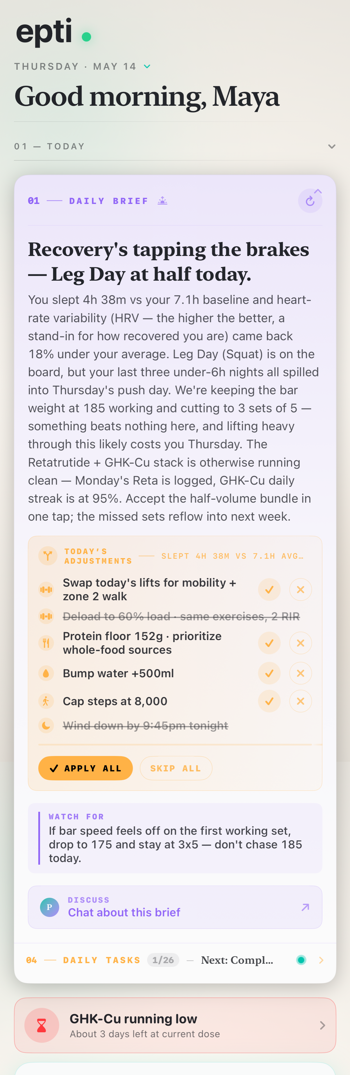 Daily Brief: Recovery's tapping the brakes — Leg Day at half today. AI narrative explaining HRV, sleep, and stack context, plus a Today's Adjustments task list with Apply All / Skip All actions